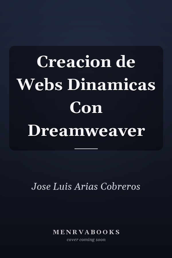 Creacion de Webs Dinamicas Con Dreamweaver