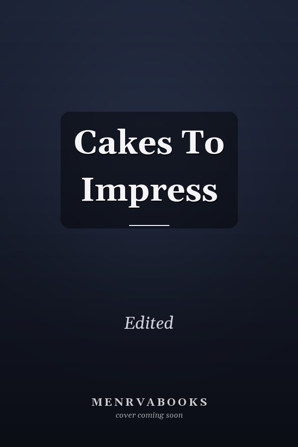 Cakes To Impress