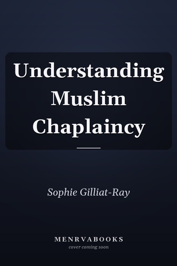 Understanding Muslim Chaplaincy