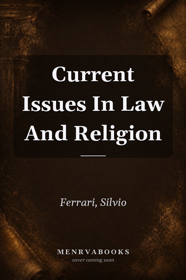 Current Issues In Law And Religion