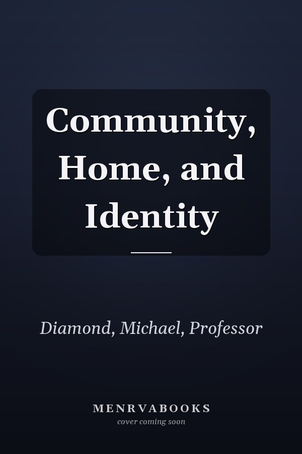 Community, Home, and Identity