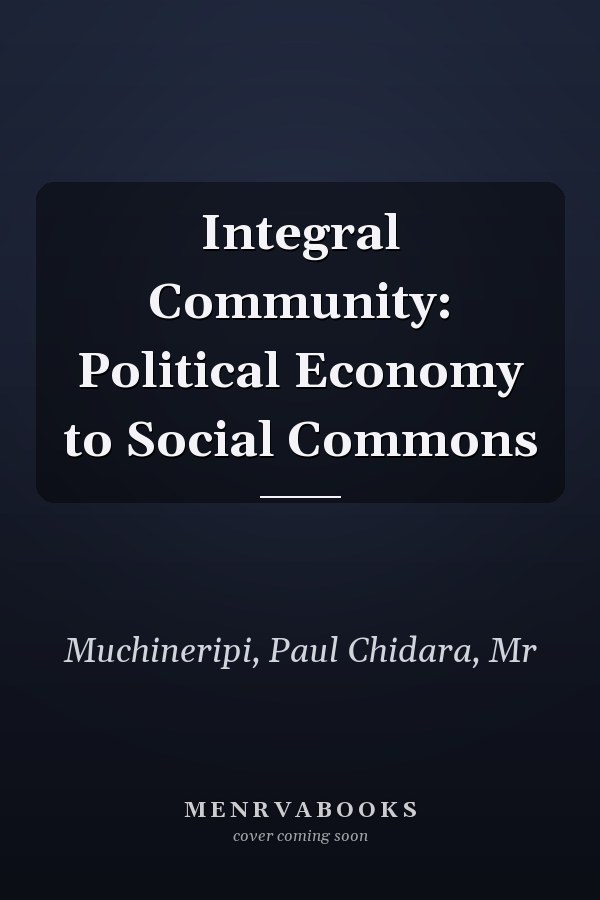 Integral Community: Political Economy to Social Commons