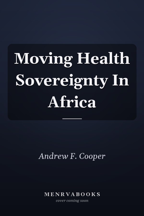 Moving Health Sovereignty In Africa
