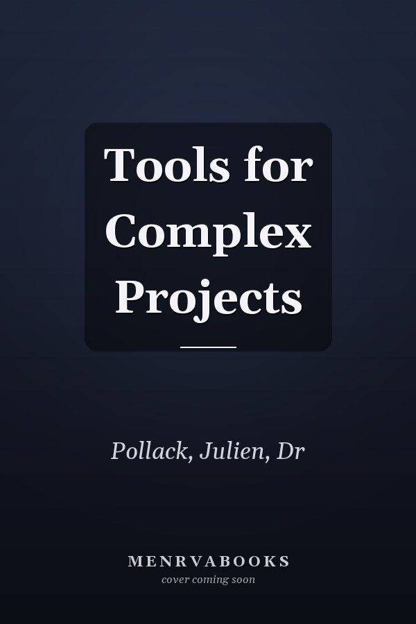 Tools for Complex Projects