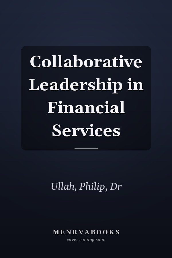 Collaborative Leadership in Financial Services