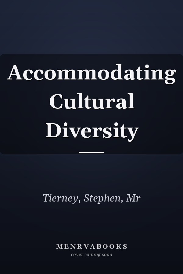 Accommodating Cultural Diversity