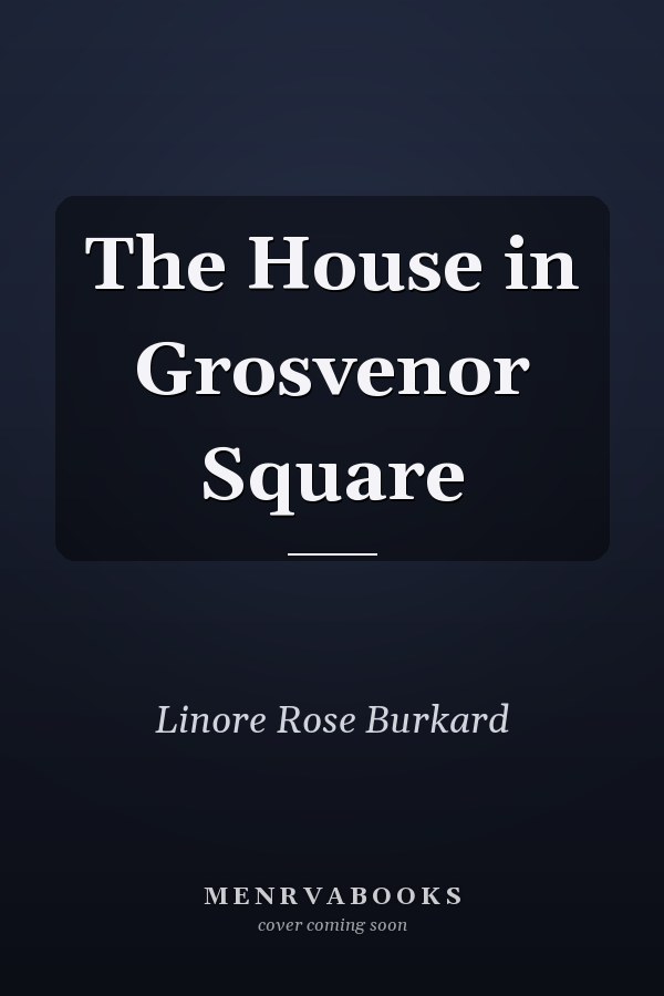 The House in Grosvenor Square