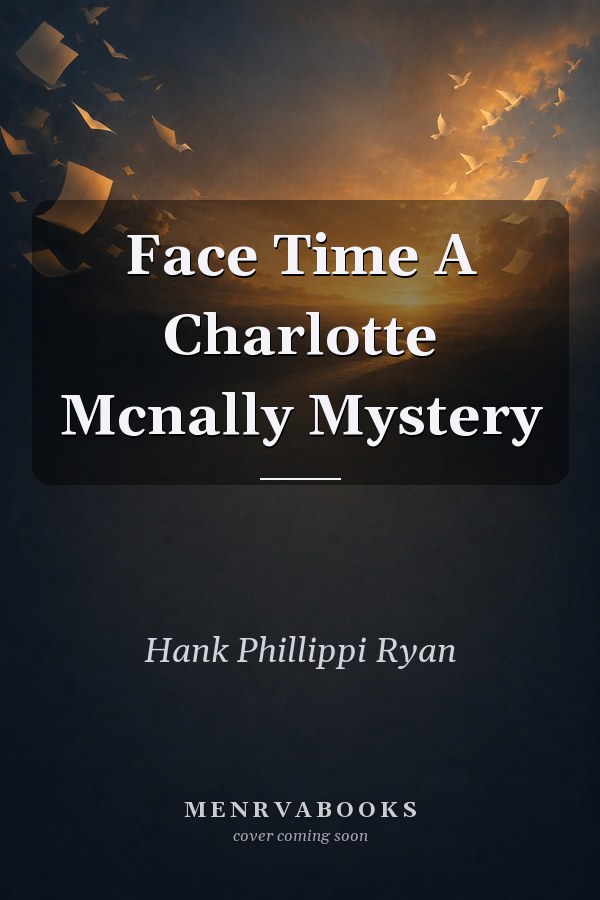 Face Time A Charlotte Mcnally Mystery