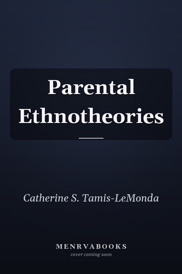 Parental Ethnotheories