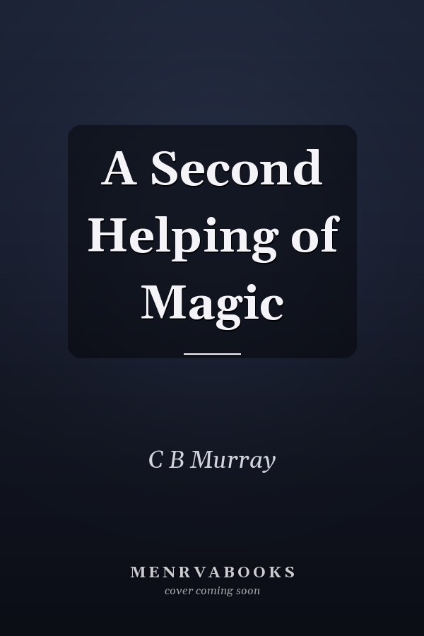 A Second Helping of Magic
