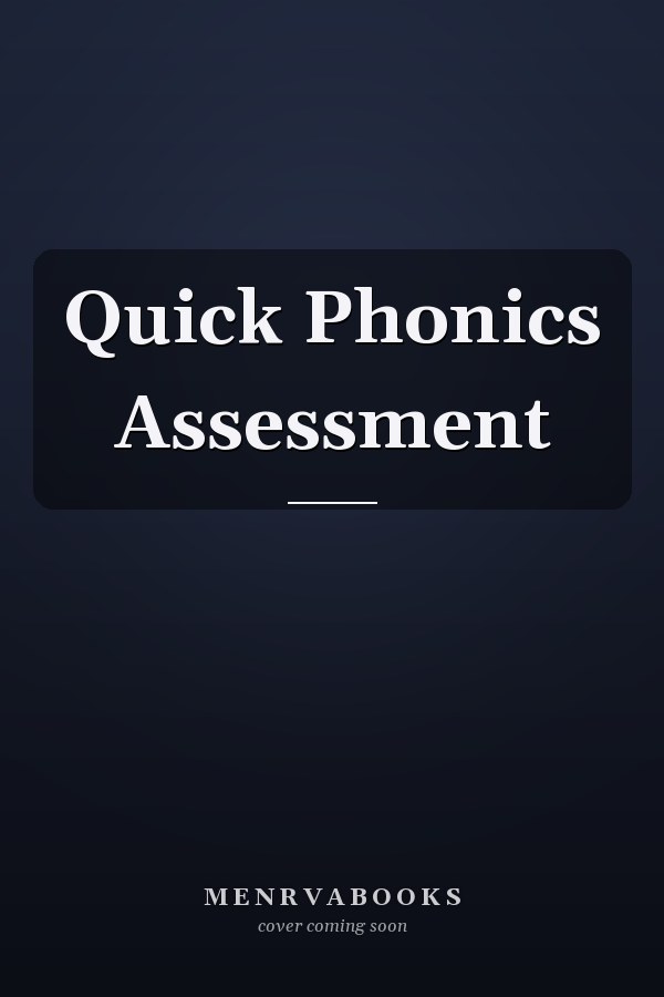 Quick Phonics Assessment