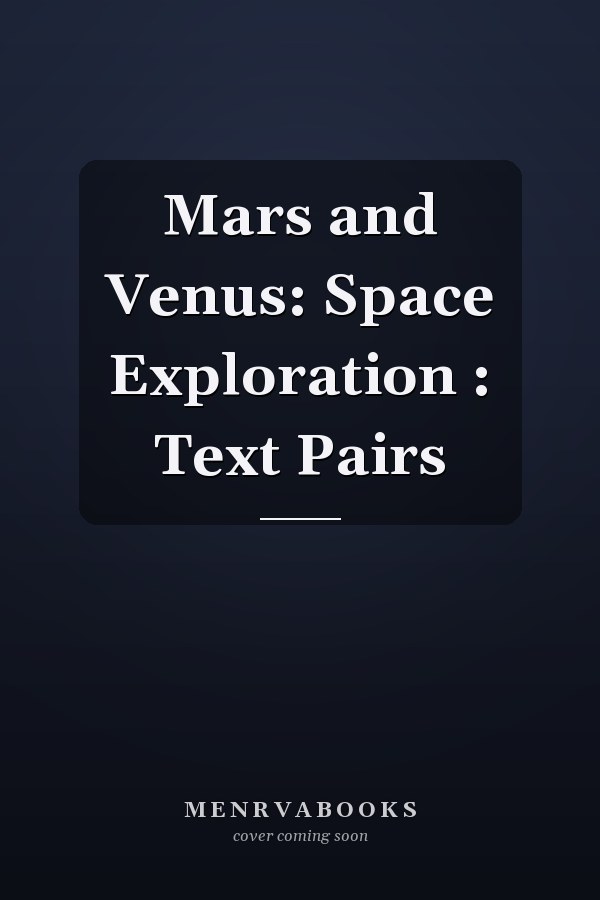Mars and Venus: Space Exploration : Text Pairs