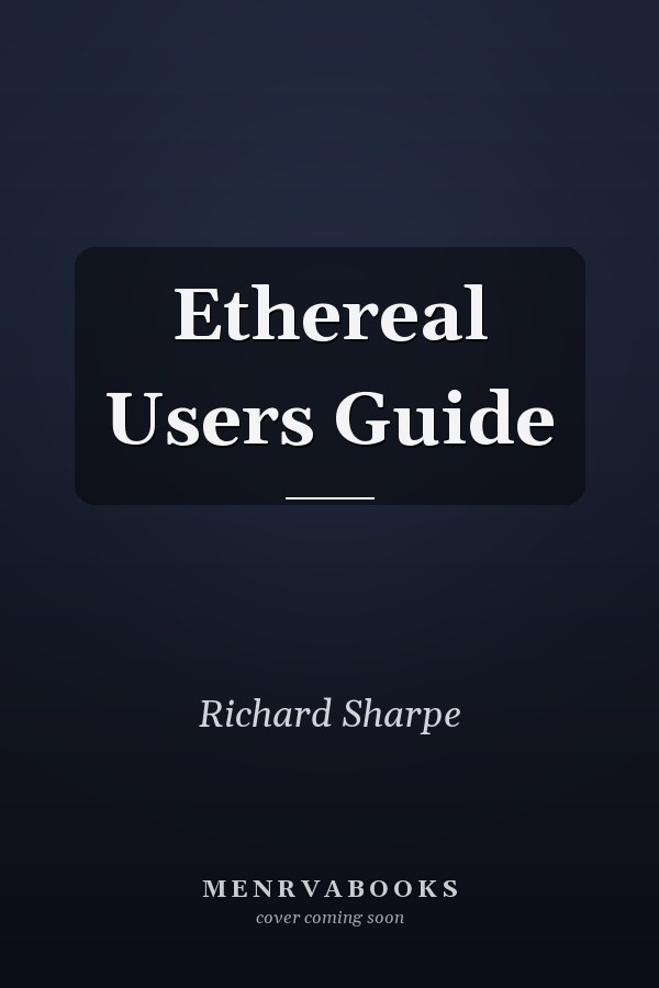 Ethereal Users Guide