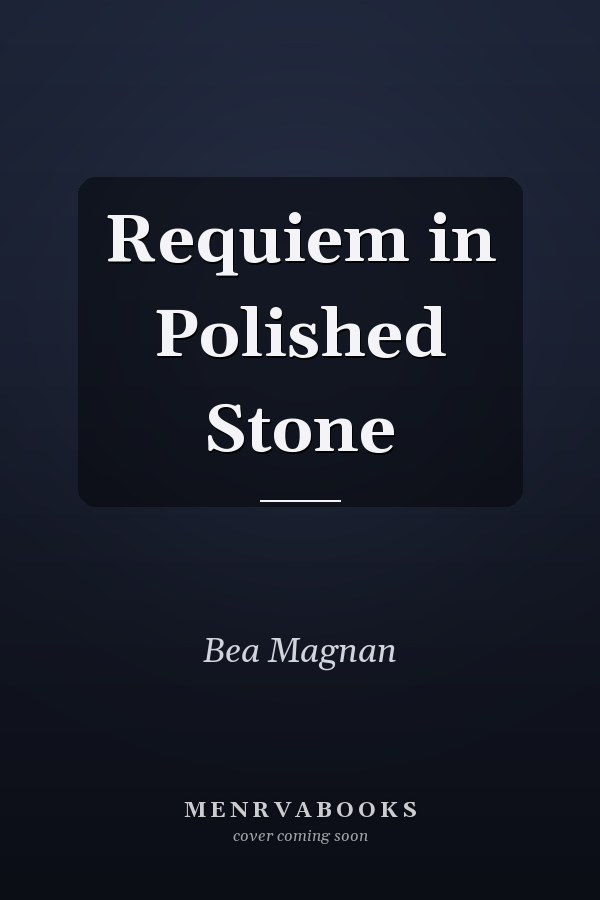 Requiem in Polished Stone