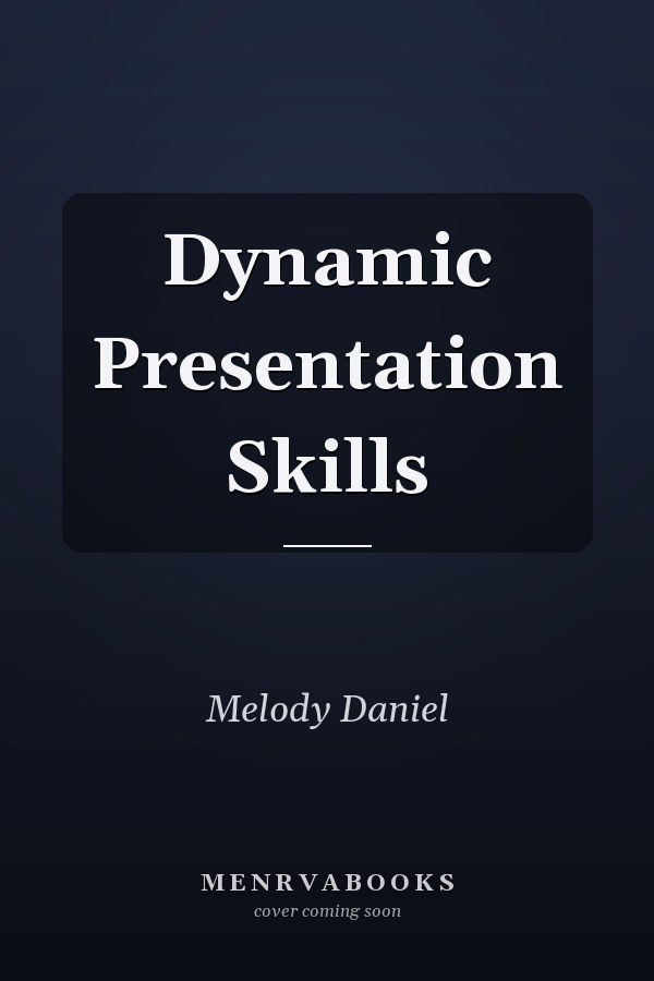 Dynamic Presentation Skills