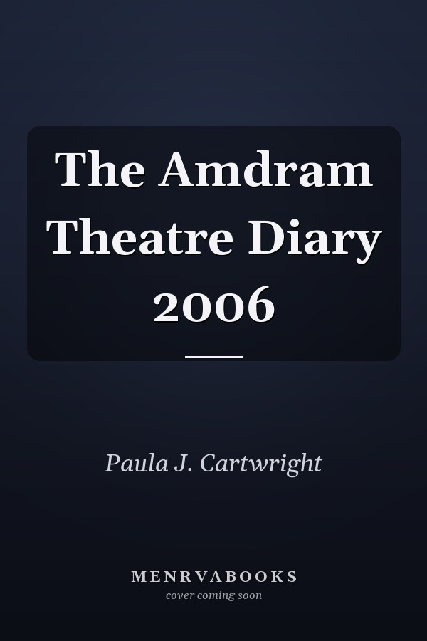 The Amdram Theatre Diary 2006
