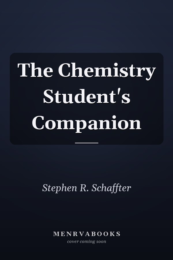 The Chemistry Student's Companion