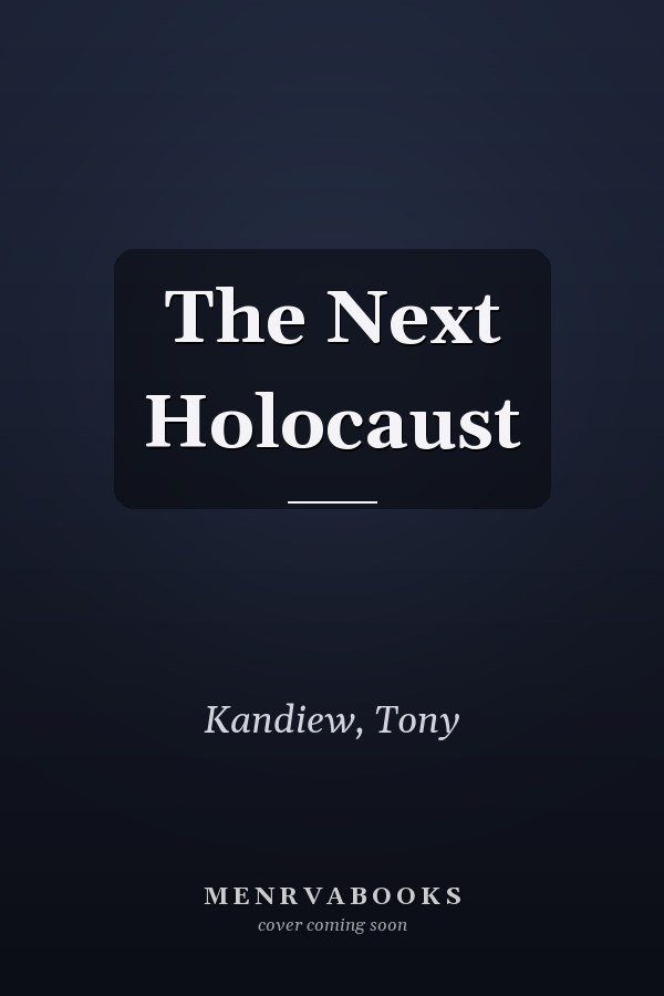 The Next Holocaust