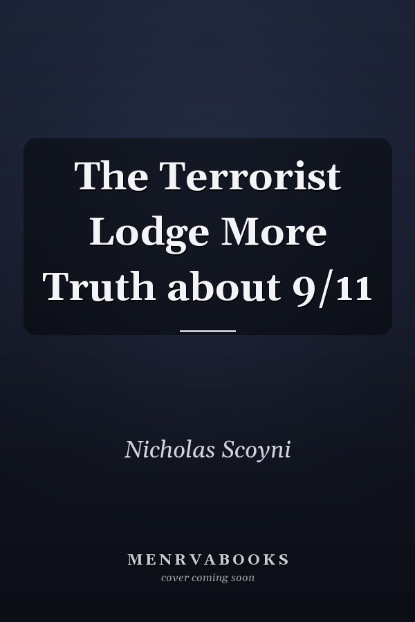 The Terrorist Lodge More Truth about 9/11