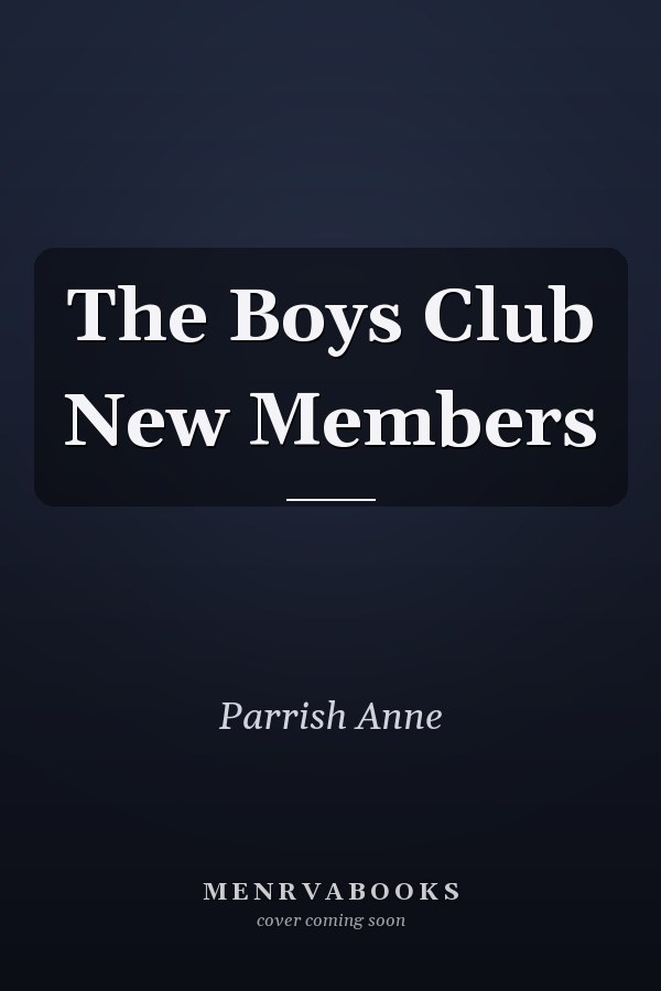 The Boys Club New Members