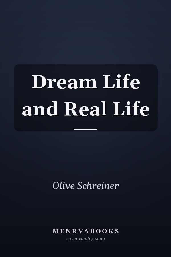 Dream Life and Real Life