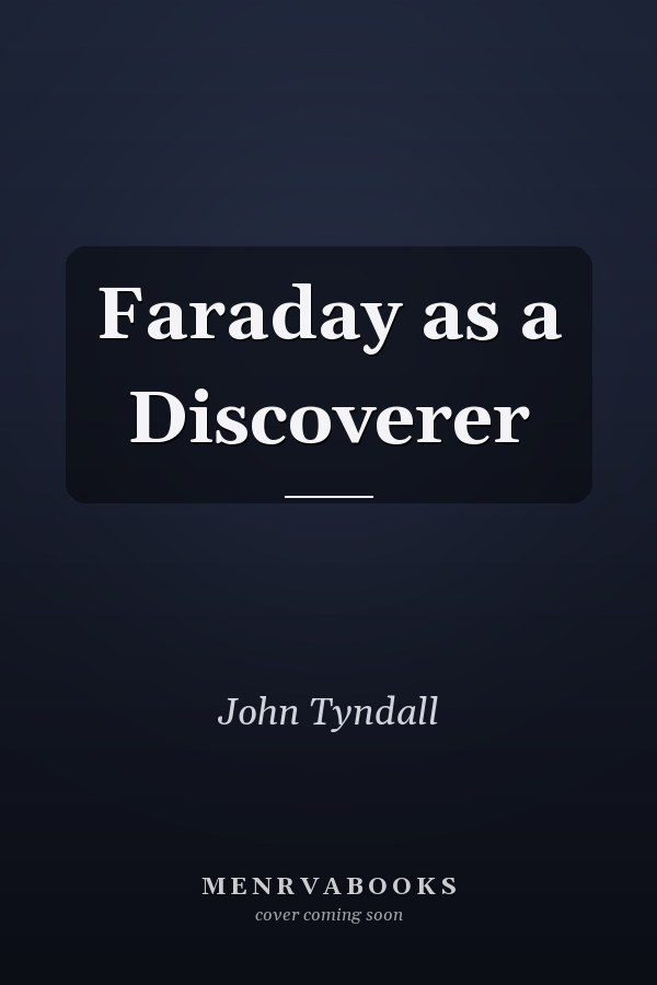 Faraday as a Discoverer