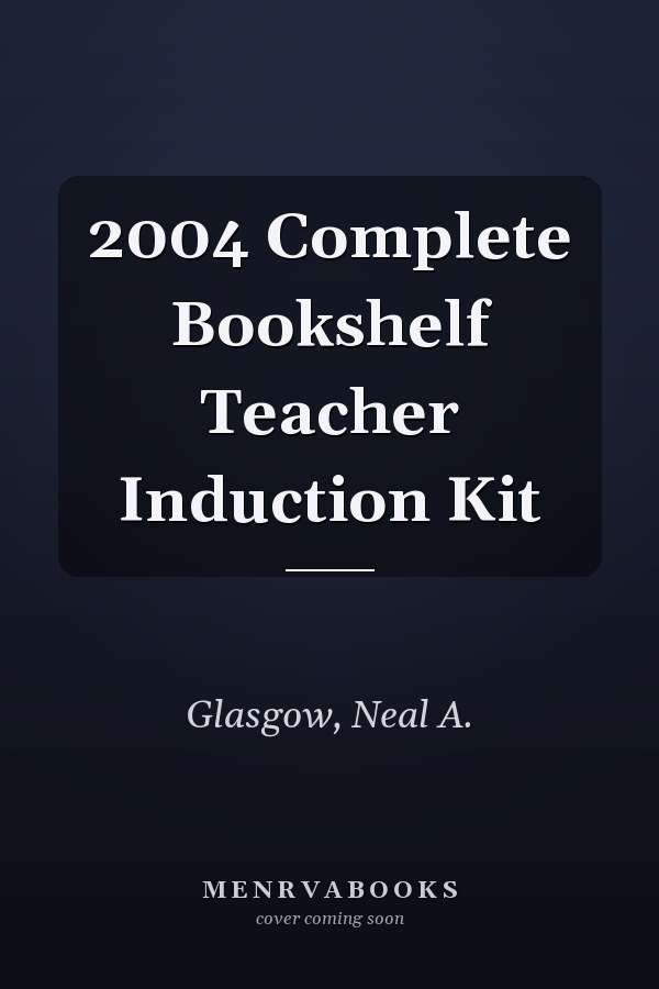 2004 Complete Bookshelf Teacher Induction Kit