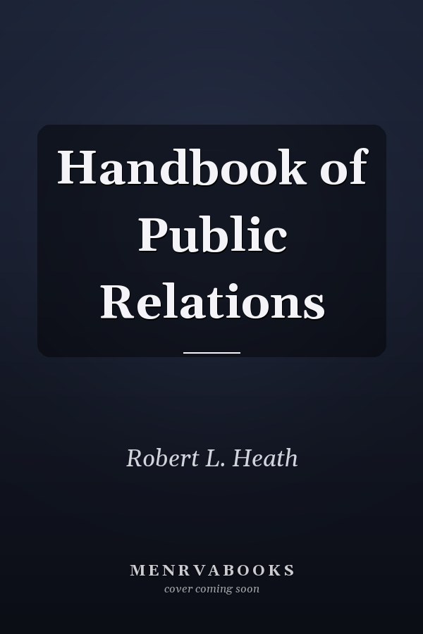 Handbook of Public Relations