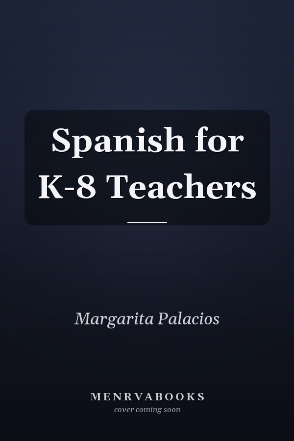 Spanish for K-8 Teachers