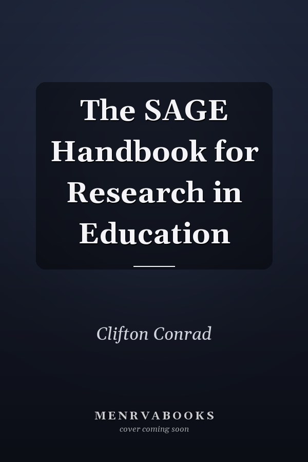 The SAGE Handbook for Research in Education