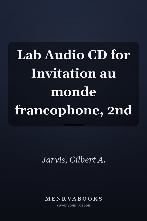 Lab Audio CD for Invitation au monde francophone, 2nd