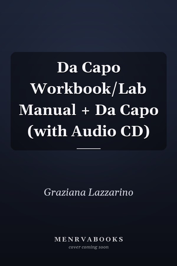 Da Capo Workbook/Lab Manual + Da Capo (with Audio CD)