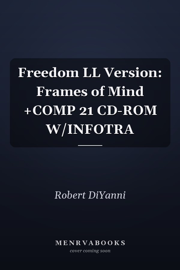 Freedom LL Version: Frames of Mind +COMP 21 CD-ROM W/INFOTRA