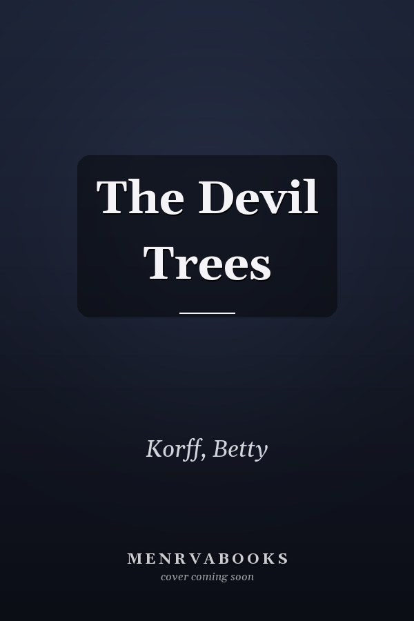 The Devil Trees