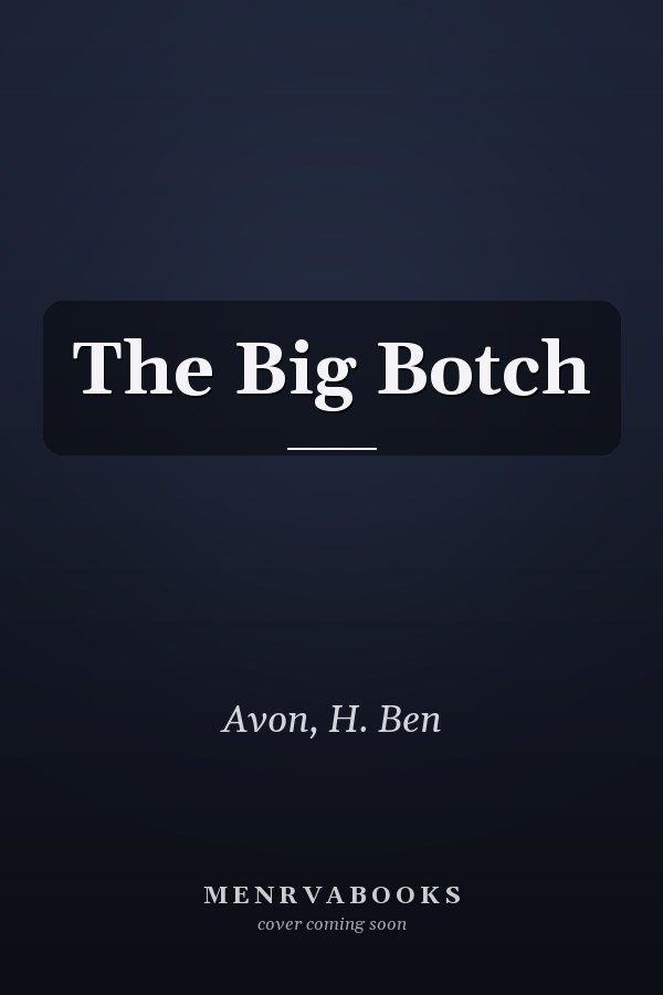 The Big Botch