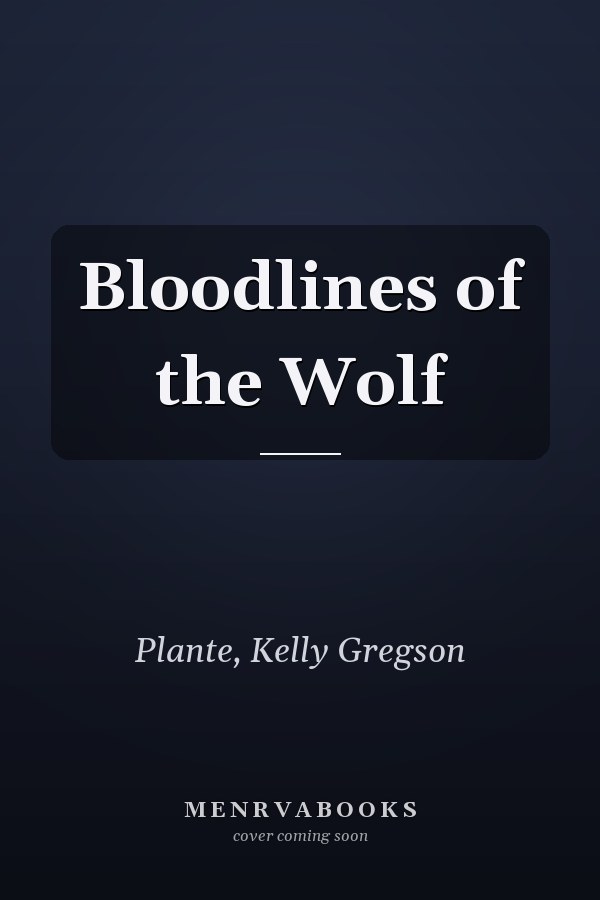Bloodlines of the Wolf