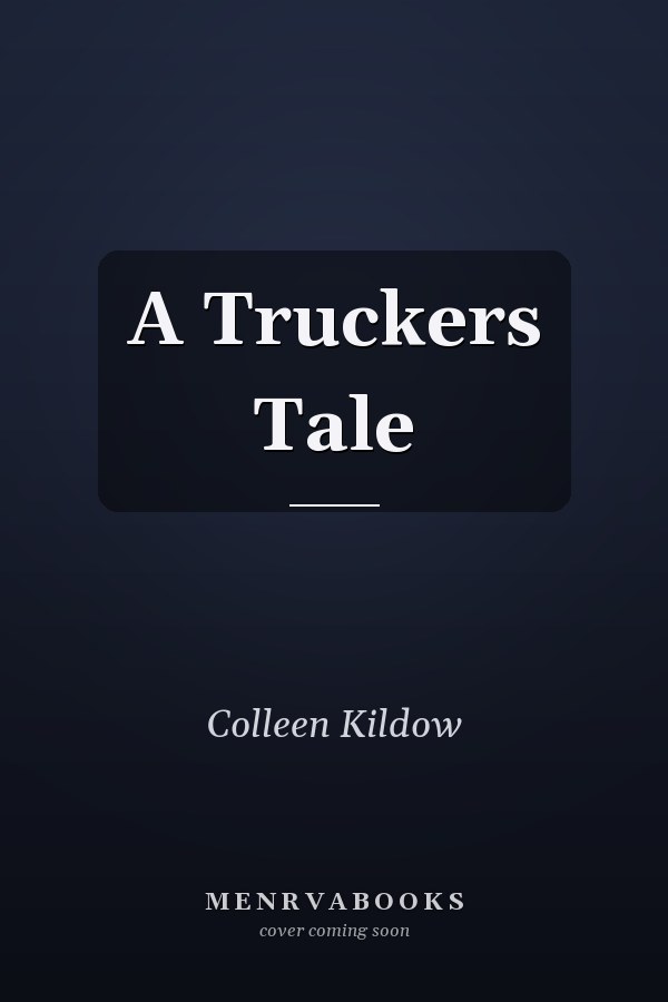 A Truckers Tale