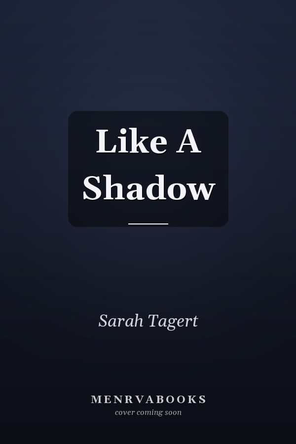Like A Shadow