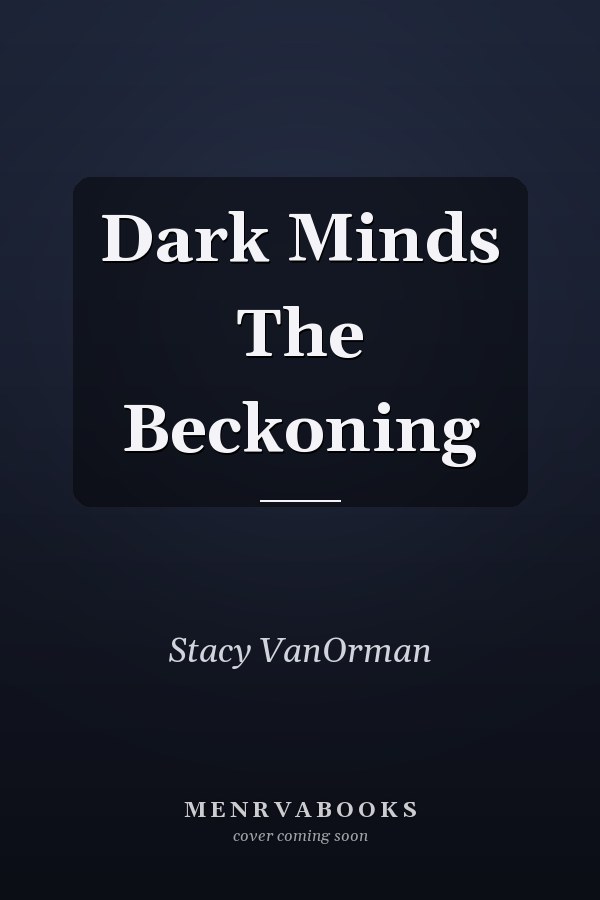 Dark Minds The Beckoning