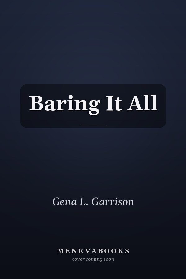 Baring It All