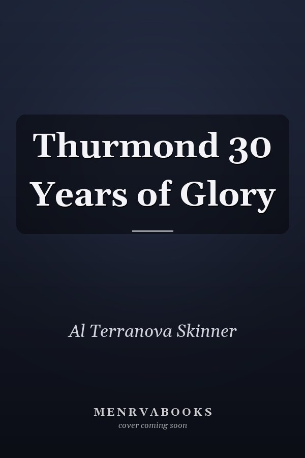 Thurmond 30 Years of Glory