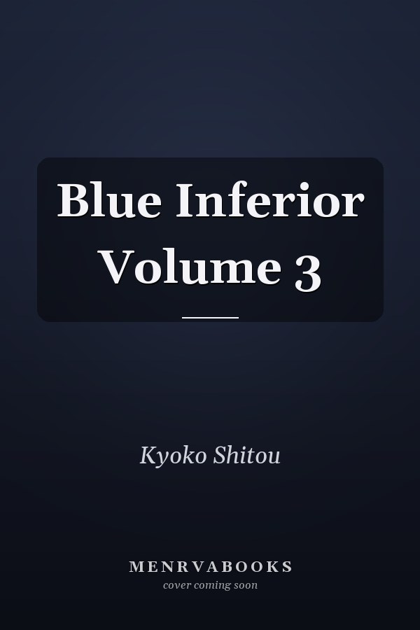 Blue Inferior Volume 3
