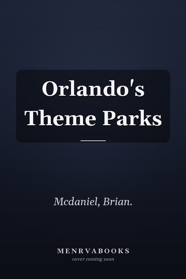 Orlando's Theme Parks