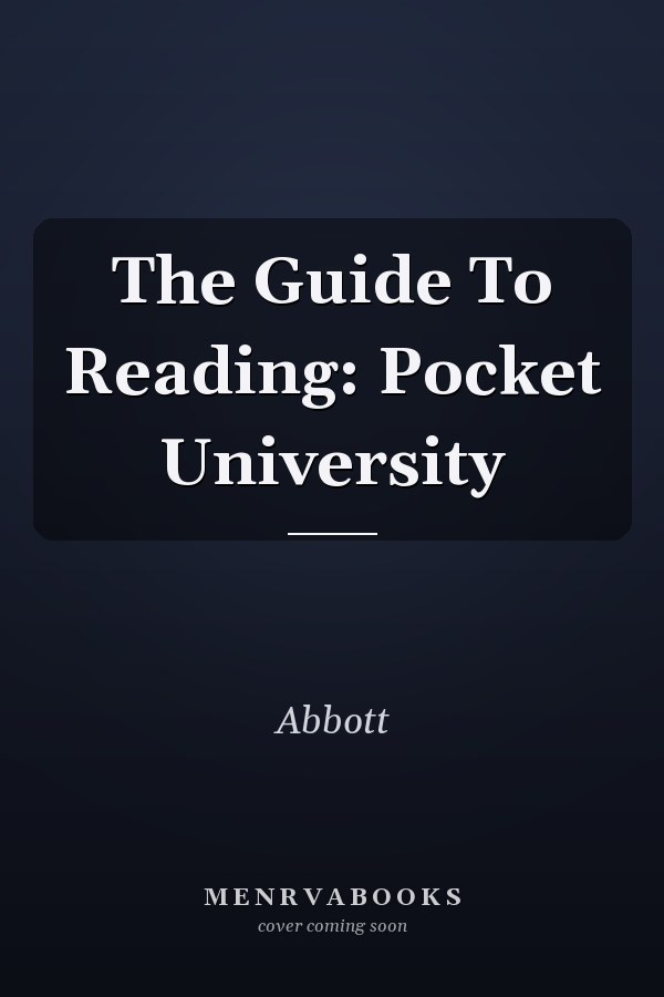 The Guide To Reading: Pocket University