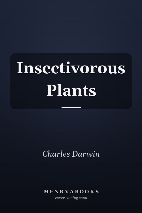 Insectivorous Plants
