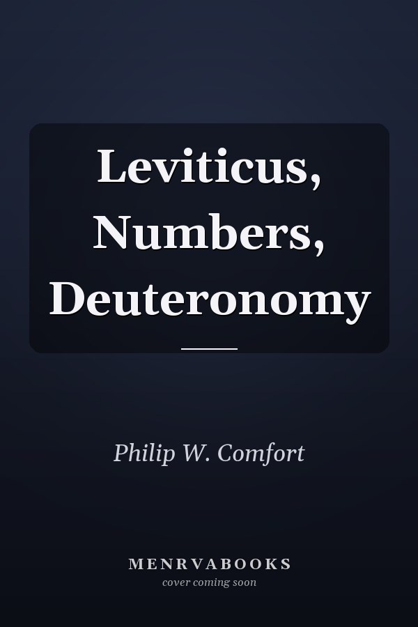 Leviticus, Numbers, Deuteronomy