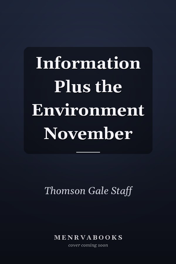 Information Plus the Environment November
