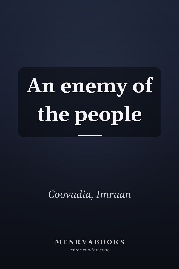 An enemy of the people