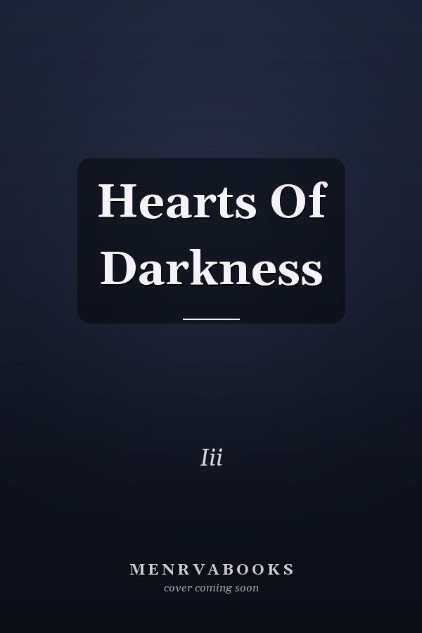 Hearts Of Darkness