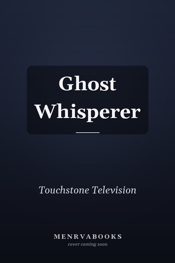 Ghost Whisperer